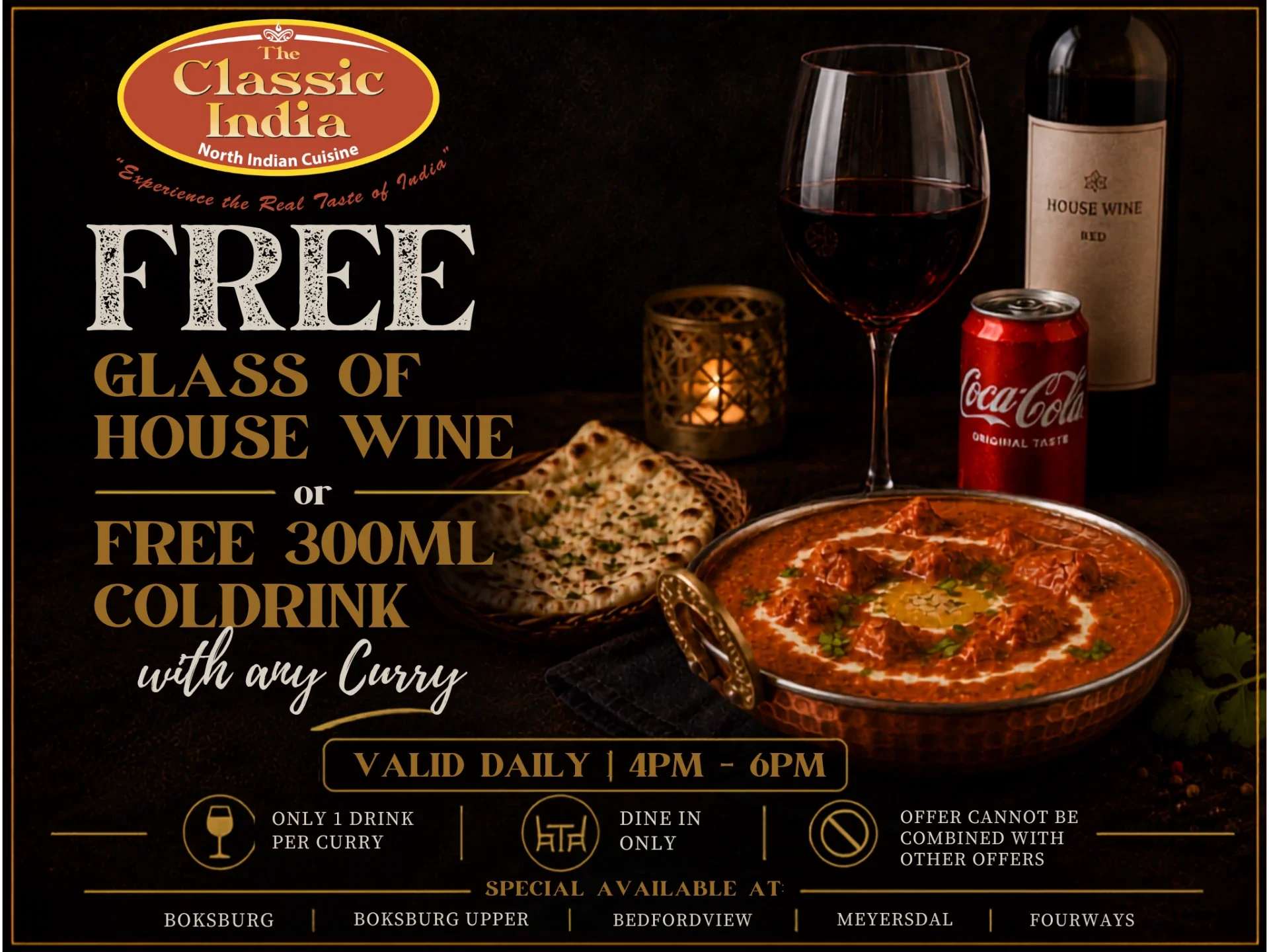 Free glass of house wine or 300ml cold drink with any curry, daily 4pm–6pm
